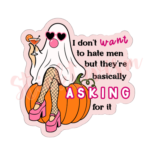 Asking for it