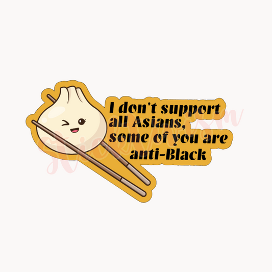 I Don't Support All Asians