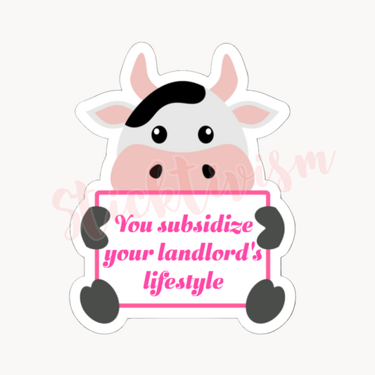 You Subsidize Your Landlord's Lifestyle