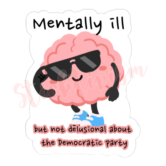 Mentally Ill